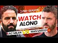 AC MILAN vs MANCHESTER UNITED Live Watchalong