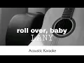 Download Lagu LANY - roll over, baby (Acoustic Karaoke)