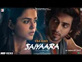 Download Lagu Saiyaara Title Song | Ahaan Panday, AneetPadda | Tanishk Bagchi, Faheem A, Arslan N |Irshad Kamil