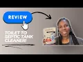 Dr Pooper Accelerator Review - Cleans from Toilet Bowl to Septic Drain Field