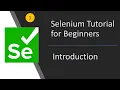 Introduction to Selenium Selenium Tutorial For Beginners
