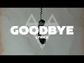 Download Lagu NEFFEX - Goodbye [Lyrics]