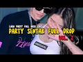 Download Lagu PARTY SENTAK FULL DROP AVERAGE VOL. 2 🌴 - DJ PRIMAVERA RMX - FULL BASS MANTAP - NEW REMIX 2K25