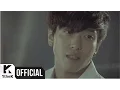 Lagu [MV] JUNIEL _ Fool(바보) (With. 정용화 Of CNBLUE)