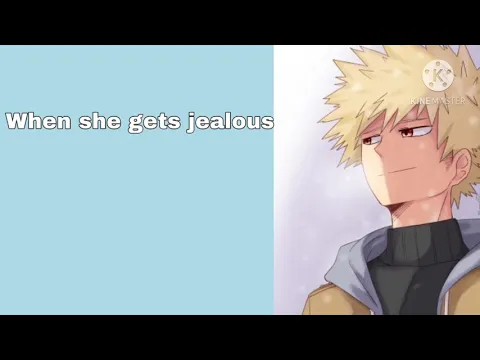 Download MP3 When She Gets Jealous! || Katsuki Bakugo x Jealous! Listener ||