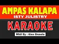 (KARAOKE LAGU MANADO) AMPAS KALAPA - ISTY JULISTRY
