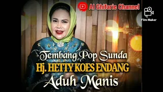 Download HETTY KOES ENDANG - ADUH MANIS MP3