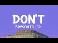 Download Lagu Bryson Tiller - Don’t (sped up/TikTok Remix) Lyrics | if you were mine you would top everything