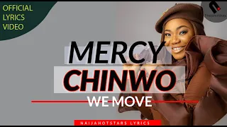 we move by mercy chinwo lyrics official video 