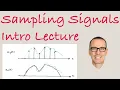 Sampling Signals Introduction Lecture