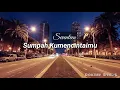 Download Lagu Seventeen-Sumpah Kumencintaimu LIRIK (Coveran Chika Lutfi)