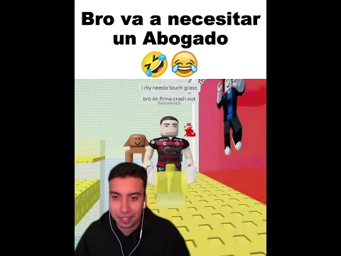 Bro va a necesitar un Abogado