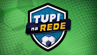 Tupi na Rede - 07/09/2026