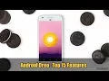 15 New Android Oreo Features You Should Know Everything-Android Oreo