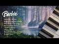 Download Lagu soft \u0026 nostalgic barbie piano instrumentals | part 2 ♪