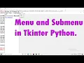 Menu And Submenu In Python Tkinter 2020