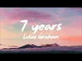 Lukas Graham - 7 Years | Lyrics video