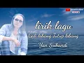 Download Lagu LIRIK LAGU  Gali Lobang Tutup Lobang - yan srikandi ( vidio lirik )
