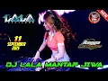 Download Lagu 🎵DJ LALA MANTAP JIWA 11 SEPTEMBER 2025 FULL BASS - MP CLUB PEKANBARU #djviral