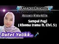 SAMPAI PAGI - RHOMA IRAMA FT. ELVI SUKAESIH | KARAOKE TANPA VOKAL COWOK | BERSAMA RINDA SALIM