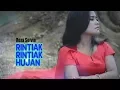 Download Lagu Roza Selvia - Rintiak Rintiak Hujan (Official Music Video)