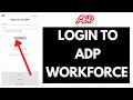 ADP Workforce Login Login to Adp Workforce 2026 workforcenow adp com Sign In