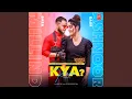 Download Lagu Kya Karu ?