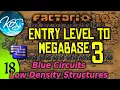 Factorio 1 0 Entry Level to Megabase 3 Ep 18 BLUE CIRCUITS LOW DENSITY STRUCTURES - Tutorial