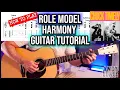 ROLE MODEL - Harmony Guitar Tutorial Lesson