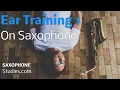 Lagu Ear Training For Saxophone | Lesson 1