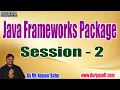 Java Frameworks Package tutorials Session - 2 by Mr Nagoor Babu On 15-08-2022 11 30AM IST