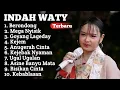 Download Lagu TERBARU ‼️ BERONDONG INDAH WATY FULL ALBUM 2025 || brondong - Mega Nyisik  indah Wati terbaru