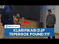 Lagu Klarifikasi Humas DJP soal Pegawai Pajak 'Cengengesan' Tepergok Menkeu Purbaya Lagi Pound Fit