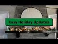 Easy 2021 Holiday Decor Setup