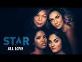 Download Lagu All Love (Full Song) | Season 3 | STAR