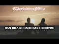 Download Lagu DAN BILA KU JAUH DARI HIDUPMU || Musikalisasi Puisi @UmmaChannel