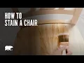 BEHR Paint How to Stain a Chair with BEHR Fast Drying Water-Based Wood Stain