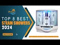 Top 8 Best Steam Showers of 2024 Ultimate Home Spa Experience