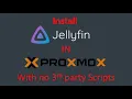 Install Jellfin in a Proxmox LXC with no 3rd party Scripts