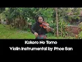 Lagu KOKORO NO MOTO(အပြုံးကိုအပြီးငှားခဲ့) #violininstrumental