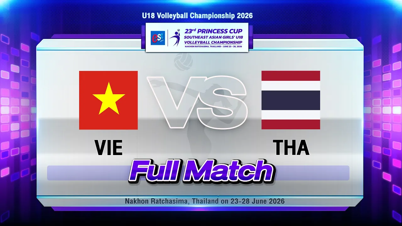 VIE - THA l 23rd “Princess Cup” Est Cola Southeast Asian Girls’ U18 Volleyball l Full Match