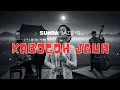 Lagu 🎵  Kabogoh Jauh – Sunda Jazz ID