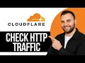 How to Check http Traffic in Cloudflare Security 2026 Full Guide