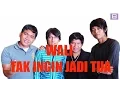 Wali - Tak Ingin Jadi Tua [Video Lirik]