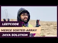 Merge Sorted Array Java Solution LeetCode Tutorial 2 pointers Sorting Java Solution