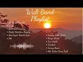 Download Lagu || Kumpulan Lagu Wali Band Tanpa Iklan || Playlist - Baik Baik Sayang - Ada Gajah Dibalik Batu ||