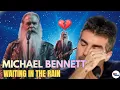 Michael Bennett – America's Got Talent Performance That Touched Every Heart | Waiting in the Rain