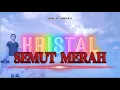 Download Lagu SEMUT MERAH - KRISTAL [ Lirik Lagu ]