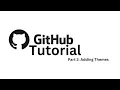 GitHub Tutorial Adding Themes