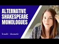 Stop doing the same monologues as everyone else Alternative DRAMATIC Shakespeare monologues